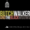 Butch Walker - I Liked It<BR>Better When You<BR>Had No Heart (2010)